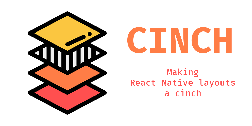 CINCH — A layout library for React Native
